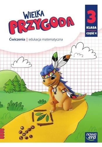 Wielka Przygoda. Zeszyt ćwiczeń do matematyki. Szkoła podstawowa, klasa 3, część 4