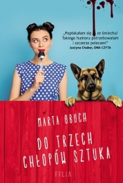 Do trzech chłopów sztuka - Marta Obuch