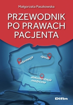 Przewodnik po prawach pacjenta - Małgorzata Paszkowska