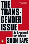 The Transgender Issue. An Argument for Justice Shon Faye