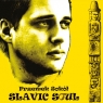  Slavic Soul (Digipack)