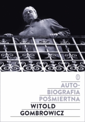 Autobiografia pośmiertna - Witold Gombrowicz