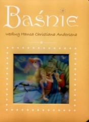 Baśnie według Hansa Christiana Andersena - Opracowanie zbiorowe