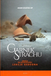 Garnek strachu Droga do dojrzałości