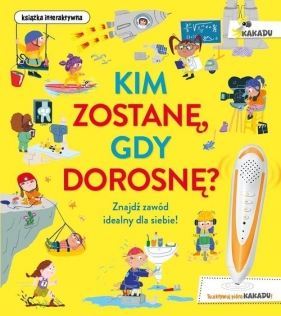 Kim zostanę, gdy dorosnę - Catherine Barr