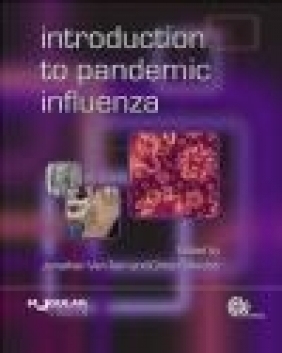 Introduction to Pandemic Influenza C. Sellwood, J. Van-Tam, J Tam