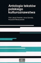 Antologia tekstów polskiego kulturoznawstwa - Opracowanie zbiorowe