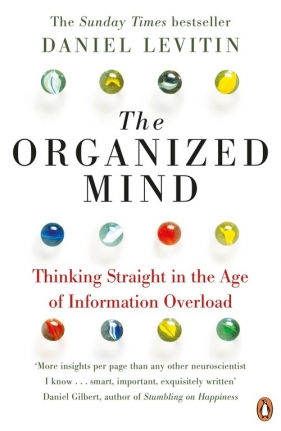 The Organized Mind - Daniel J. Levitin