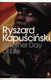 Another Day of Life - Ryszard Kapuściński