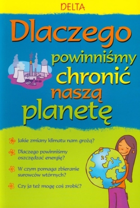Dlaczego powinniśmy chronić naszą planetę - Meredith Susan<br />
