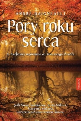 Pory roku serca - Daigneault André