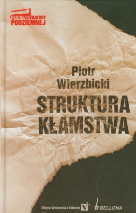 Struktura kłamstwa - Wierzbicki Piotr