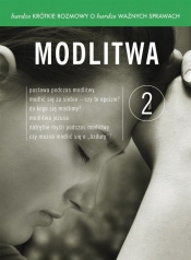 Bardzo krótkie rozmowy o bardzo ważnych sprawach 2 Modlitwa + DVD