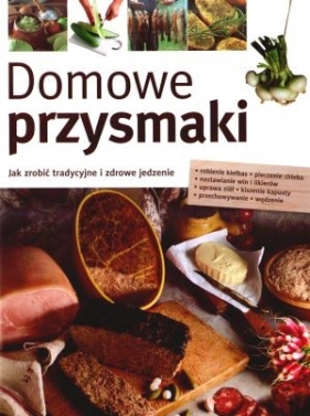 Domowe przysmaki - <br />