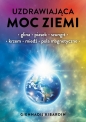 Uzdrawiająca moc Ziemi. Glina, piasek, szungit, krzem, miedź, pola magnetyczne - Giennadij Kibardin