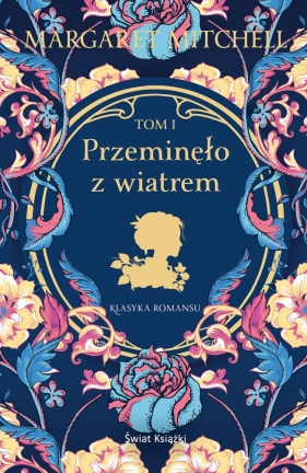 Przeminęło z wiatrem. Tom 1 - Margaret Mitchell