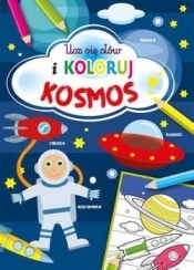 Ucz się słów i koloruj. Kosmos - Opracowanie zbiorowe