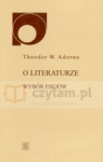 O literaturze Wybór esejów Adorno Theodor W.
