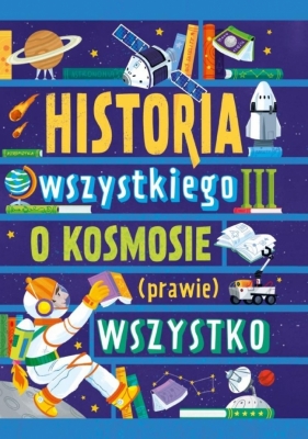 Historia wszystkiego III. O kosmosie.. - Dominika Dąbrowska
