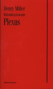 Plexus Różoukrzyżowanie - Henry Miller