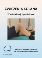 Ćwiczenia kolana - Konrad Domagała