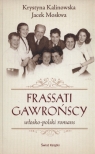 Frassati Gawrońscy Włosko-polski romans Moskwa Jacek, Kalinowska-Moskwa Krystyna