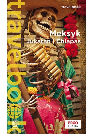 Meksyk. Jukatan i Chiapas. Travelbook