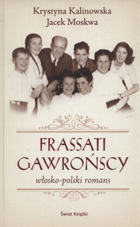 Frassati Gawrońscy - Jacek Moskwa, Krystyna Kalinowska-Moskwa