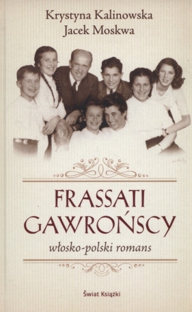 Frassati Gawrońscy - Moskwa Jacek, Kalinowska-Moskwa Krystyna