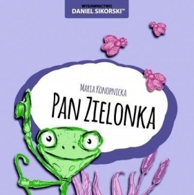 Pan Zielonka - Maria Konopnicka, Gerard Śmiechowski