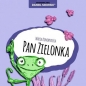 Pan Zielonka - Gerard Śmiechowski, Maria Konopnicka