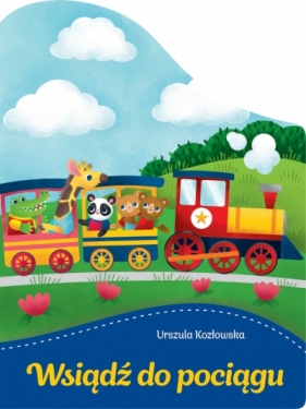 Wsiądź do pociągu - Natalia Berlik, Urszula Kozłowska