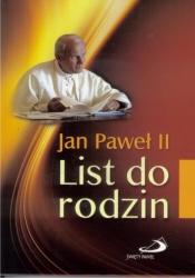 List do rodzin. Z okazji Roku Rodziny - Jan Paweł II
