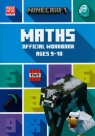 Minecraft Maths Ages 9-10: Official Workbook Lipscombe Dan, Pate Katherine