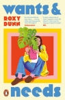 Wants and Needs Roxy Dunn