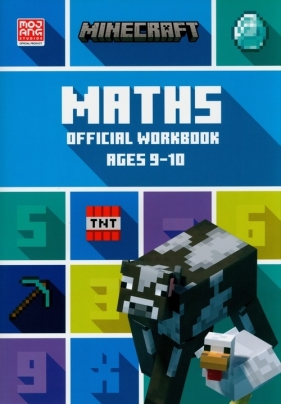 Minecraft Maths Ages 9-10: Official Workbook - Lipscombe Dan, Pate Katherine