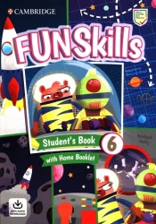 Fun Skills 6. Student's Book with Home Booklet and Downloadable Audio - Stephanie Dimond-Bayir