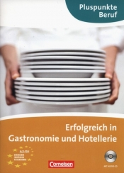 Erfolgreich in Gastronomie und Hotellerie Kursbuch +CD - Born Kathleen, Burghardt Sophia, Kupfer Nora