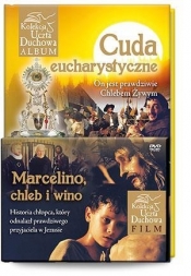 Cuda eucharystyczne On jest prawdziwie Chlebem Żywym + Marcelino chleb i wino - <br />