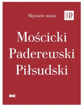 Mężowie stanu II RP - komplet w etui - Jan Łoziński