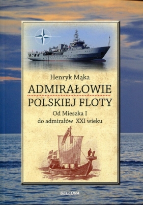 Admirałowie polskiej floty - Mąka Henryk