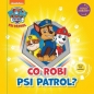 Koło Zabawy. Psi Patrol. Co robi Psi Patrol? - Opracowanie zbiorowe