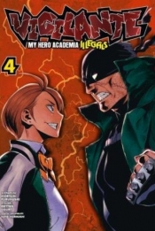 Vigilante. My Hero Academia - Illegals 04 - Hideyuki Furuhashi