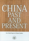 China Past and Present