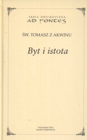 Byt i istota - Tomasz z Akwinu<br />