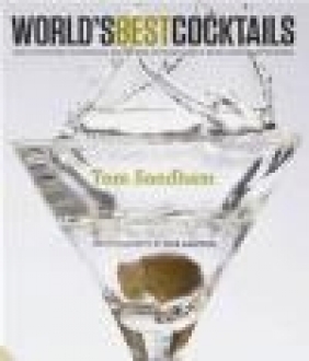 World's Best Cocktails Tom Sandham