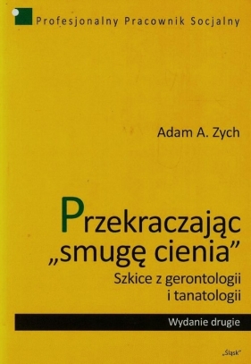 Przekraczając smugę cienia - Adam Alfred Zych