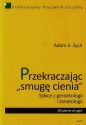 Przekraczając smugę cienia - Adam Alfred Zych