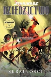 Star Wars Dziedzictwo Tom 10 Skrajności - <br />