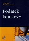 Podatek bankowy  Dec Paweł, Masiukiewicz Piotr